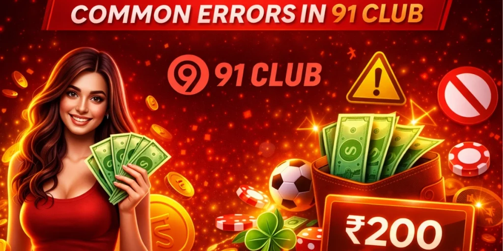 Common Errors in 91 Club