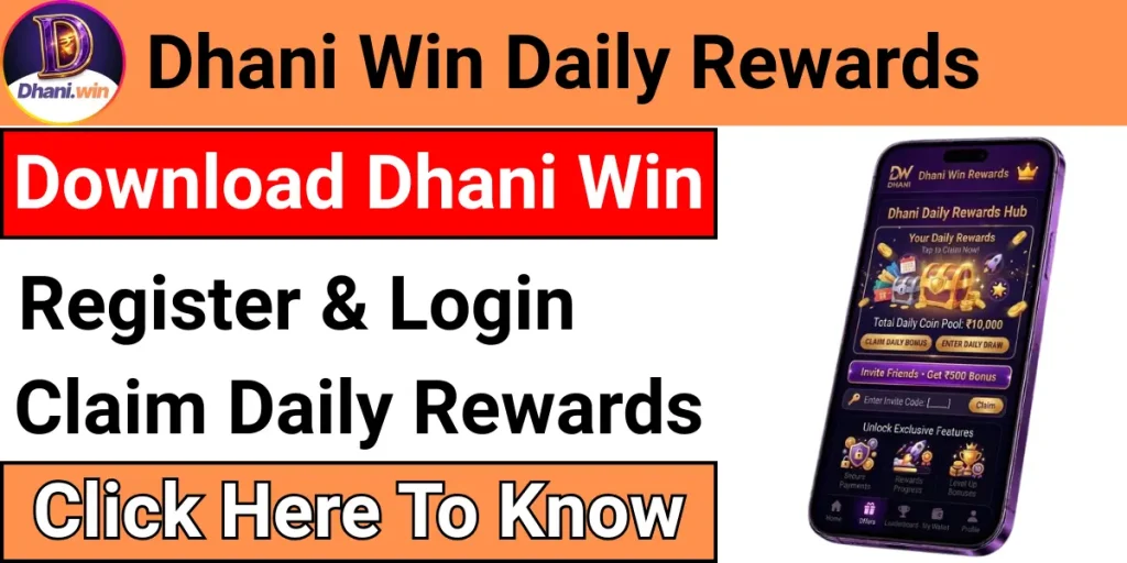 Dhani Win Daily Rewards